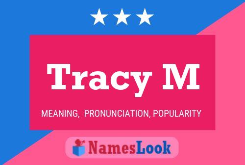 ملصق اسم Tracy M