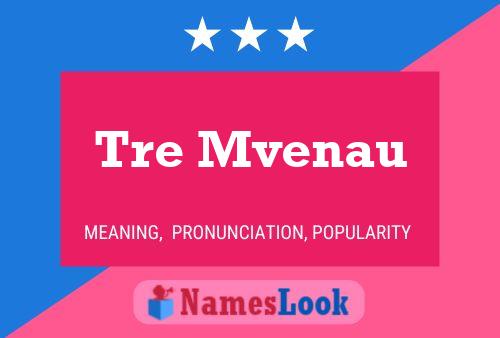 ملصق اسم Tre Mvenau