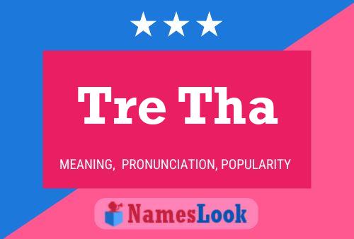 ملصق اسم Tre Tha