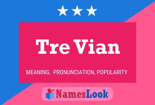 ملصق اسم Tre Vian