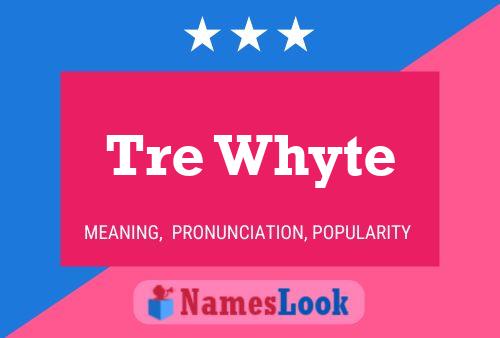 ملصق اسم Tre Whyte