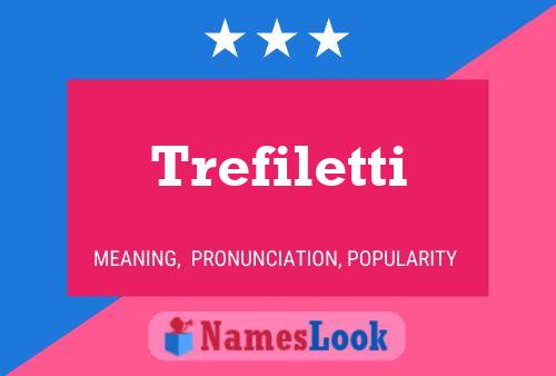 ملصق اسم Trefiletti