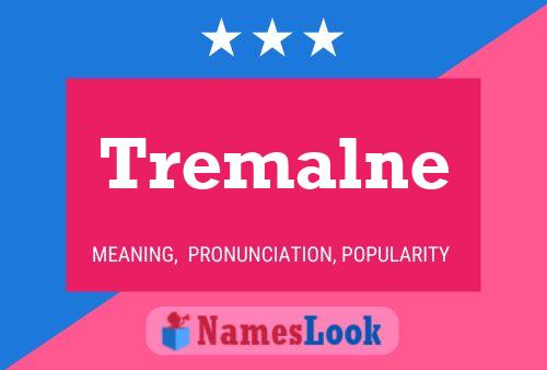 ملصق اسم Tremalne