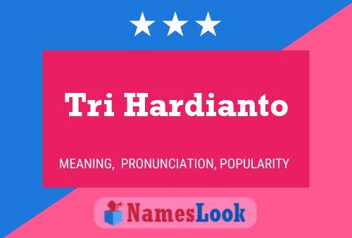 ملصق اسم Tri Hardianto