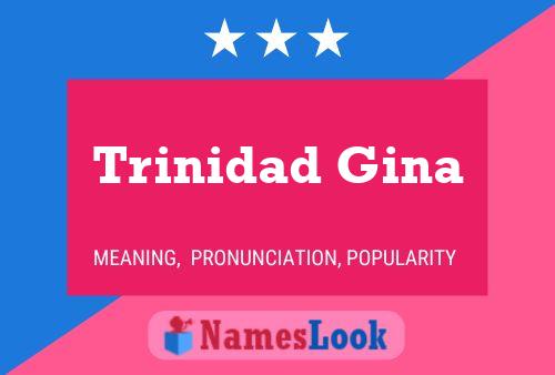 ملصق اسم Trinidad Gina