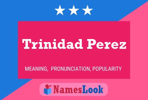 ملصق اسم Trinidad Perez