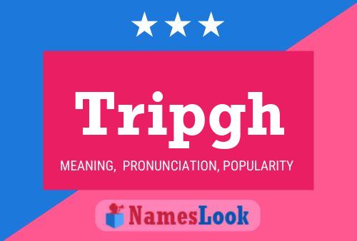 ملصق اسم Tripgh