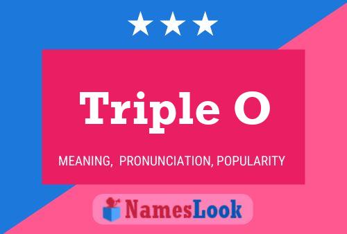 ملصق اسم Triple O