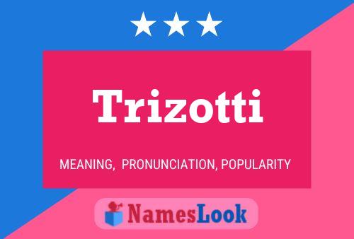 ملصق اسم Trizotti