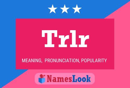 ملصق اسم Trlr