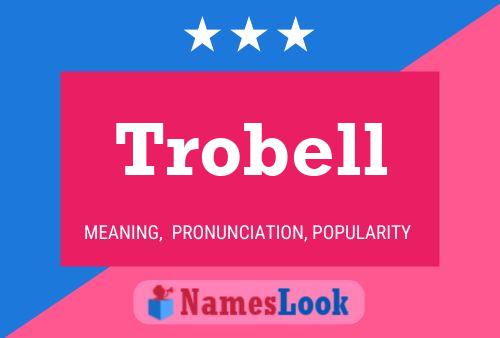 ملصق اسم Trobell