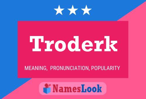 ملصق اسم Troderk