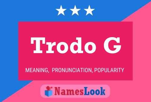 ملصق اسم Trodo G