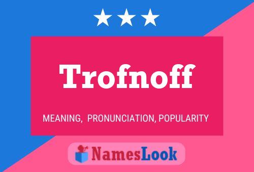 ملصق اسم Trofnoff