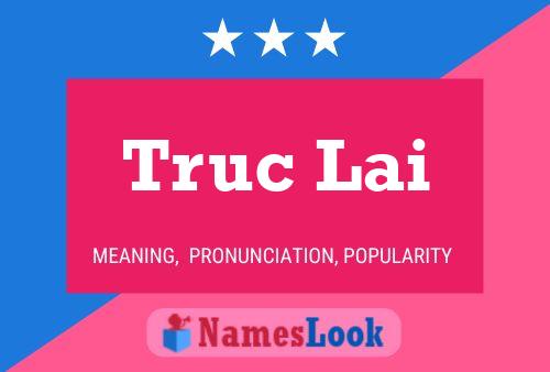 ملصق اسم Truc Lai