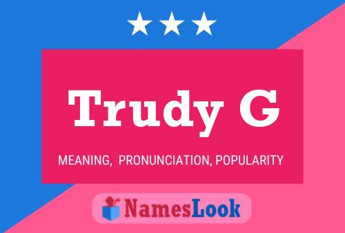 ملصق اسم Trudy G