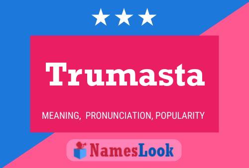 ملصق اسم Trumasta