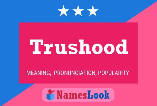 ملصق اسم Trushood