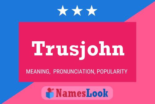 ملصق اسم Trusjohn