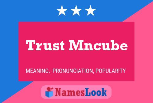 ملصق اسم Trust Mncube