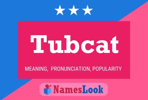 ملصق اسم Tubcat