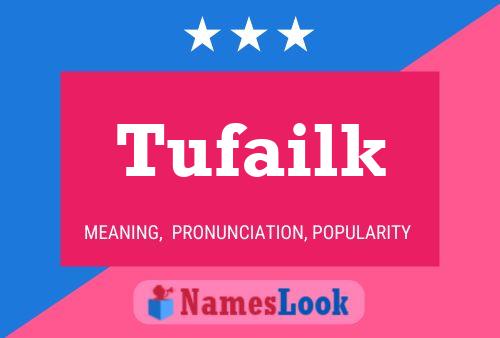 ملصق اسم Tufailk