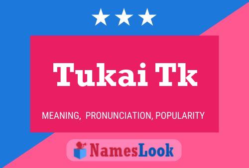 ملصق اسم Tukai Tk