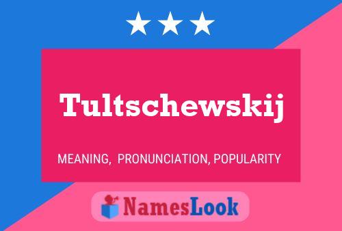 ملصق اسم Tultschewskij