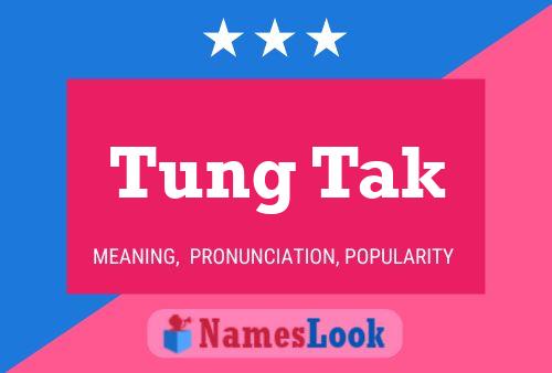 ملصق اسم Tung Tak