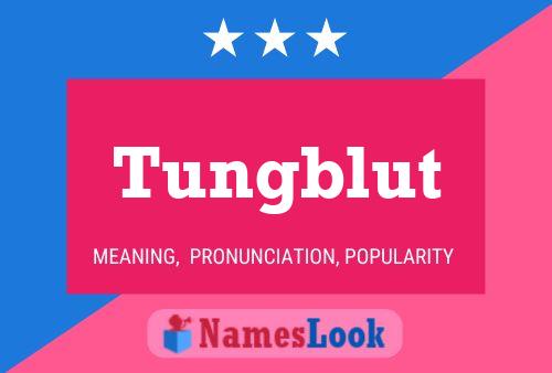 ملصق اسم Tungblut