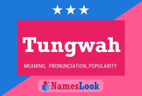 ملصق اسم Tungwah