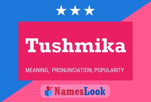 ملصق اسم Tushmika