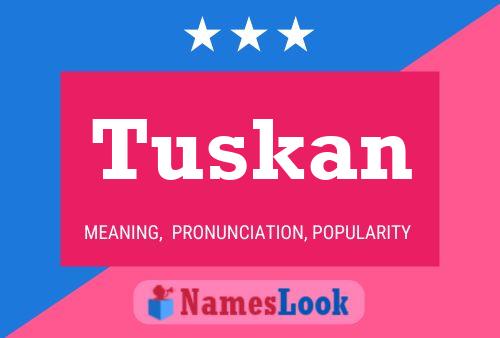 ملصق اسم Tuskan