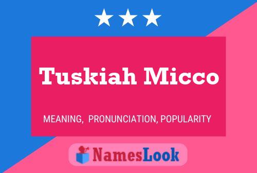 ملصق اسم Tuskiah Micco