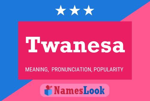 ملصق اسم Twanesa