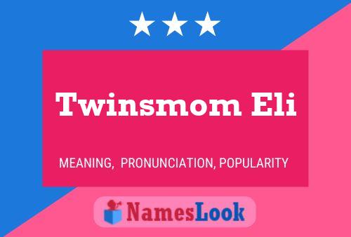 ملصق اسم Twinsmom Eli