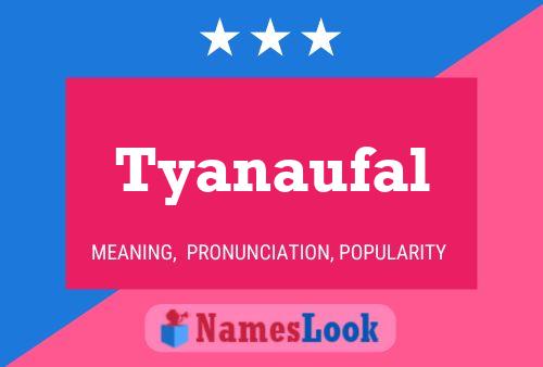 ملصق اسم Tyanaufal