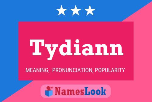 ملصق اسم Tydiann