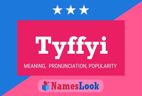 ملصق اسم Tyffyi