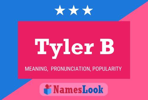 ملصق اسم Tyler B