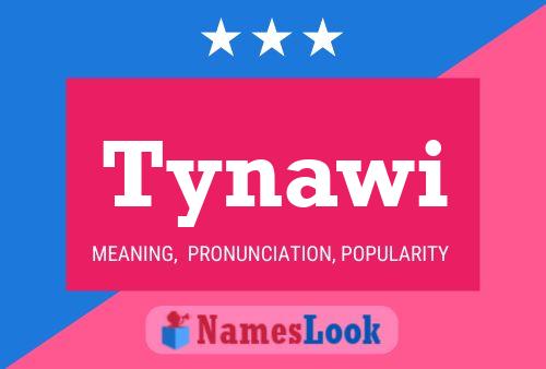 ملصق اسم Tynawi