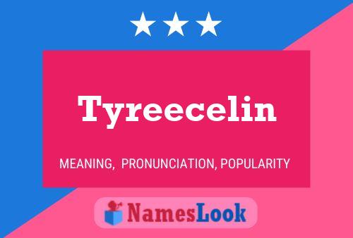 ملصق اسم Tyreecelin