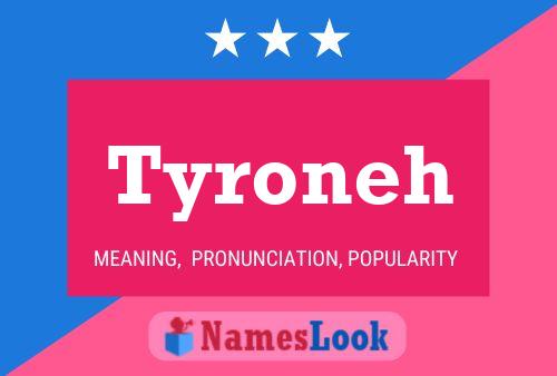 ملصق اسم Tyroneh