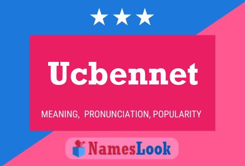 ملصق اسم Ucbennet