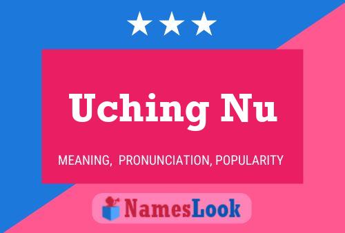 ملصق اسم Uching Nu