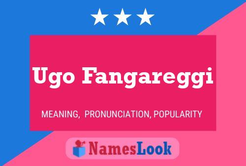 ملصق اسم Ugo Fangareggi