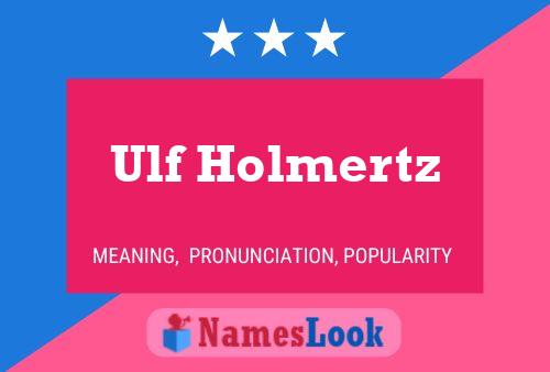 ملصق اسم Ulf Holmertz