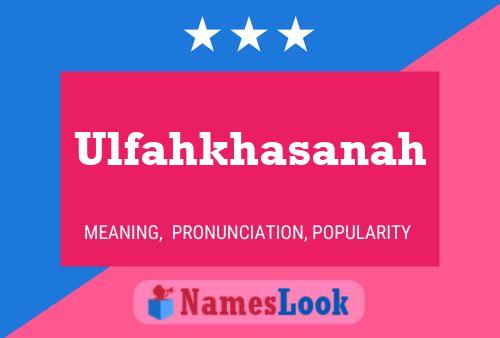 ملصق اسم Ulfahkhasanah