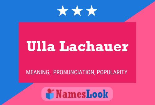 ملصق اسم Ulla Lachauer