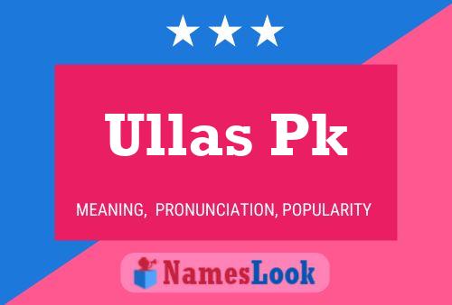 ملصق اسم Ullas Pk